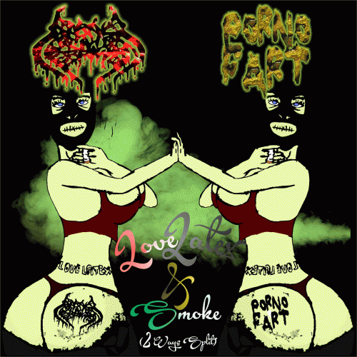 Porno Fart : Love Latex and Smoke